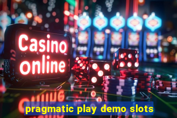 pragmatic play demo slots